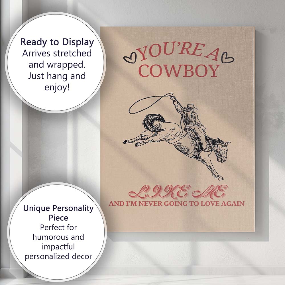 Youre A Cowboy Like Me Western Rodeo Quote Canvas Wall Art Print Decor Picture Ready to Hang