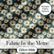 Dark Teal Background White Daisy Floral Seamless Pattern Digital Print Fabric by the Metre UK Sewing Quilting Textile