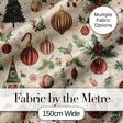 Vintage Christmas Baubles Holly Leaves and Winter Elements  Classic Festive Digital Print Fabric by the Metre UK Sewing Quilting Textile