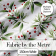 Green Leaves Red Berry Botanical Elegant Seamless Pattern Digital Print Fabric by the Metre UK Sewing Quilting Textile
