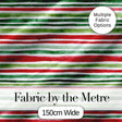 Hand Painted Red Green Horizontal Stripe  Pattern Christmas Fabric Design Digital Print Fabric by the Metre UK Sewing Quilting Textile