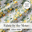 Watercolor Lemon Citrus Leaves Seamless Pattern Botanical Summer Fruit Design Digital Print Fabric by the Metre UK Sewing Quilting Textile