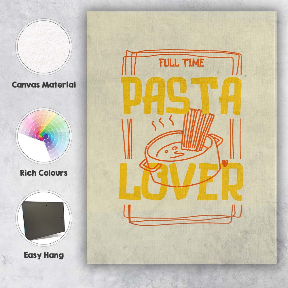Full Time Pasta Lover Typography Kitchen Canvas Wall Art Print Decor Picture Ready to Hang