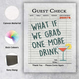What If We Grab One More Drink Guest Check Typography Canvas Wall Art Print Decor Picture Ready to Hang