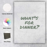 Whats For Dinner Sage Green Hand Lettered Kitchen Quote Canvas Wall Art Print Decor Picture Ready to Hang