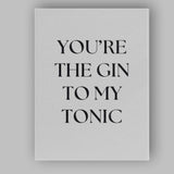 Youre The Gin To My Tonic Elegant Typography Kitchen Quote Canvas Wall Art Print Decor Picture Ready to Hang