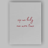 Minimalist Sip Me Baby One More Time Typography Canvas Wall Art Print Decor Picture Ready to Hang