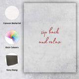 Minimalist Sip Back And Relax Red Script Quote Canvas Wall Art Print Decor Picture Ready to Hang