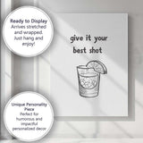 Minimalist Give It Your Best Shot Cocktail Quote Line Art Canvas Wall Art Print Decor Picture Ready to Hang