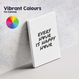 Modern Every Hour Is Happy Hour Black Typography Quote Canvas Wall Art Print Decor Picture Ready to Hang
