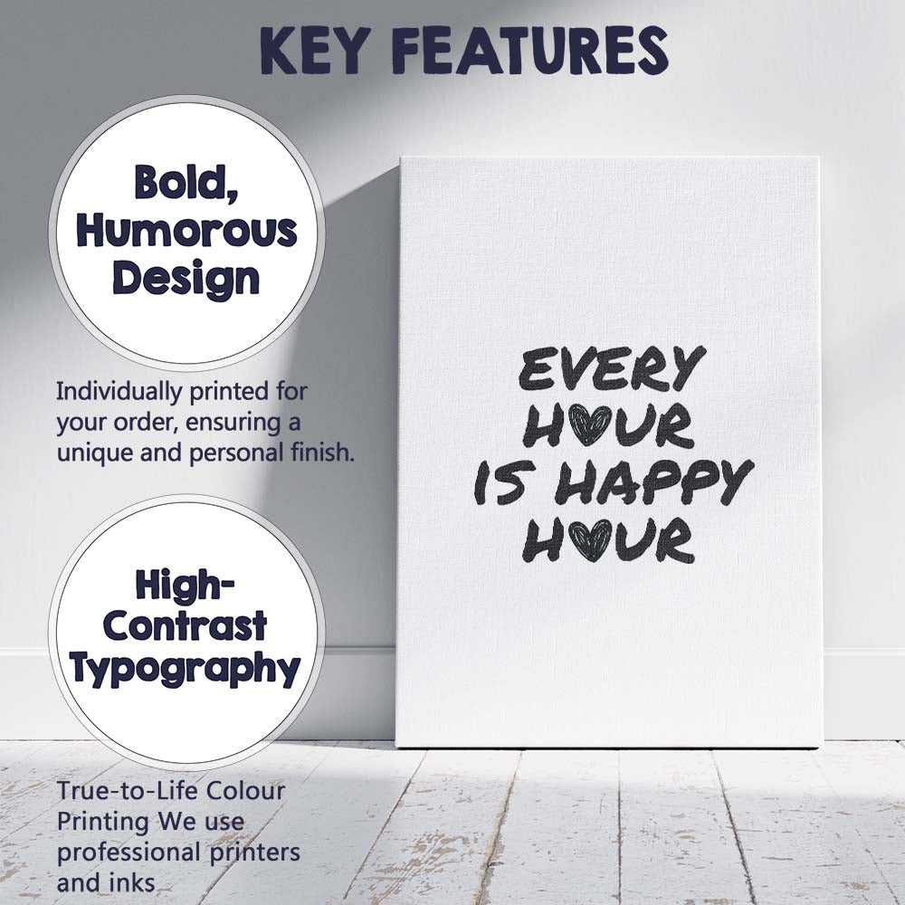 Modern Every Hour Is Happy Hour Black Typography Quote Canvas Wall Art Print Decor Picture Ready to Hang