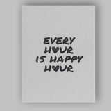 Modern Every Hour Is Happy Hour Black Typography Quote Canvas Wall Art Print Decor Picture Ready to Hang