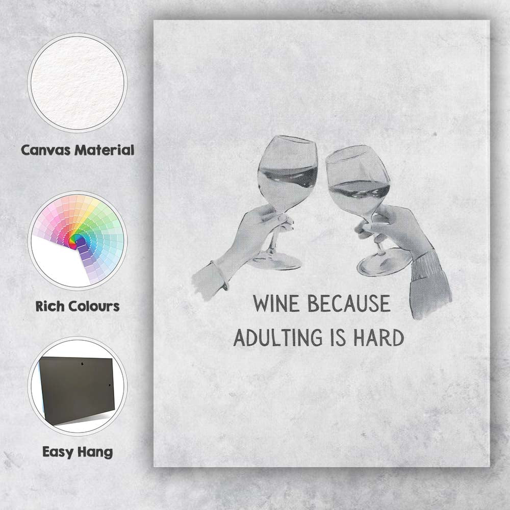 Watercolour Wine Glasses Wine Because Adulting Is Hard Quote Canvas Wall Art Print Decor Picture Ready to Hang