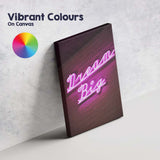 Dream Big Pink Neon Typography Wall Art Canvas Wall Art Print Decor Picture Ready to Hang