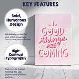 Pink Positive Good Things Are Coming Typography Quote Canvas Wall Art Print Decor Picture Ready to Hang