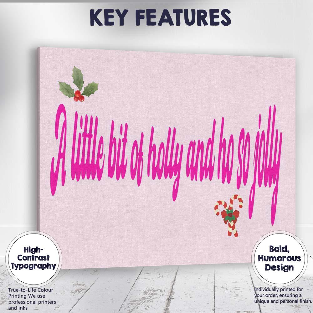 Pink Christmas Holly Quote Typography Festive Wall Art Canvas Wall Art Print Decor Picture Ready to Hang
