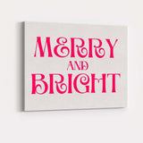 Merry and Bright Pink Festive Typography Quote Canvas Wall Art Print Decor Picture Ready to Hang