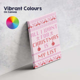 Funny Christmas Cross Stitch Quote All I Want For Christmas Is My List Typography Canvas Wall Art Print Decor Picture Ready to Hang