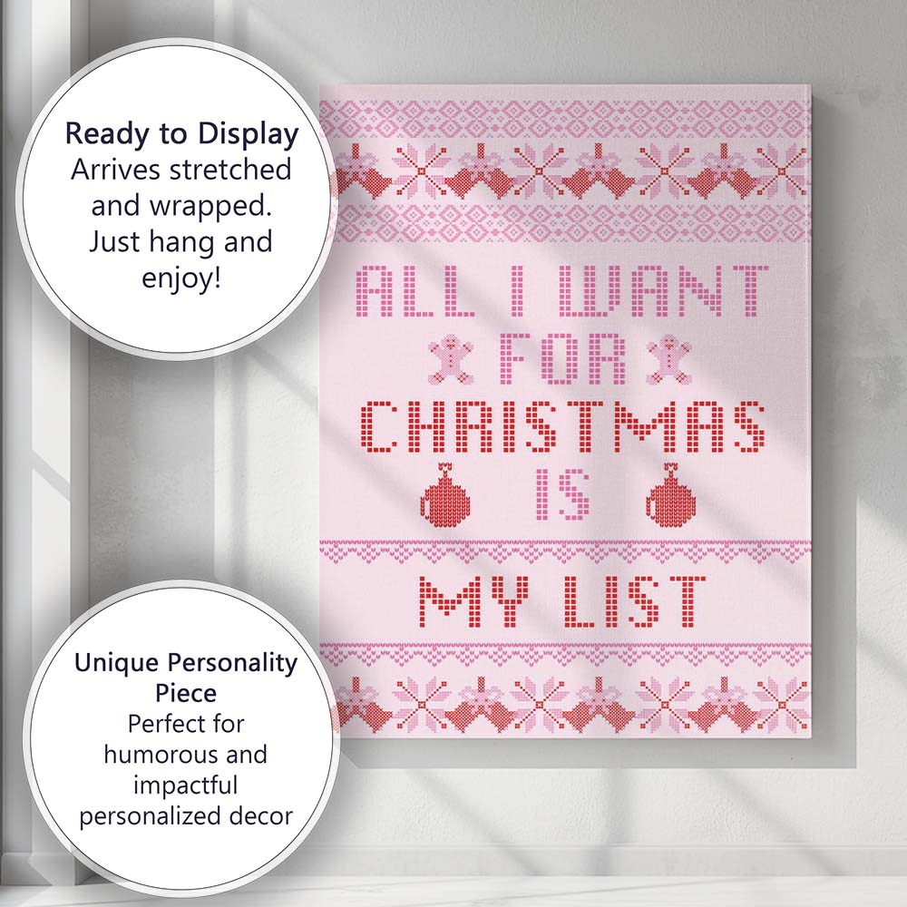 Funny Christmas Cross Stitch Quote All I Want For Christmas Is My List Typography Canvas Wall Art Print Decor Picture Ready to Hang