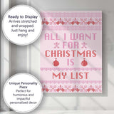 Funny Christmas Cross Stitch Quote All I Want For Christmas Is My List Typography Canvas Wall Art Print Decor Picture Ready to Hang