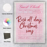 Rose All Day Christmas Way Retro Guest Check Typography Canvas Wall Art Print Decor Picture Ready to Hang