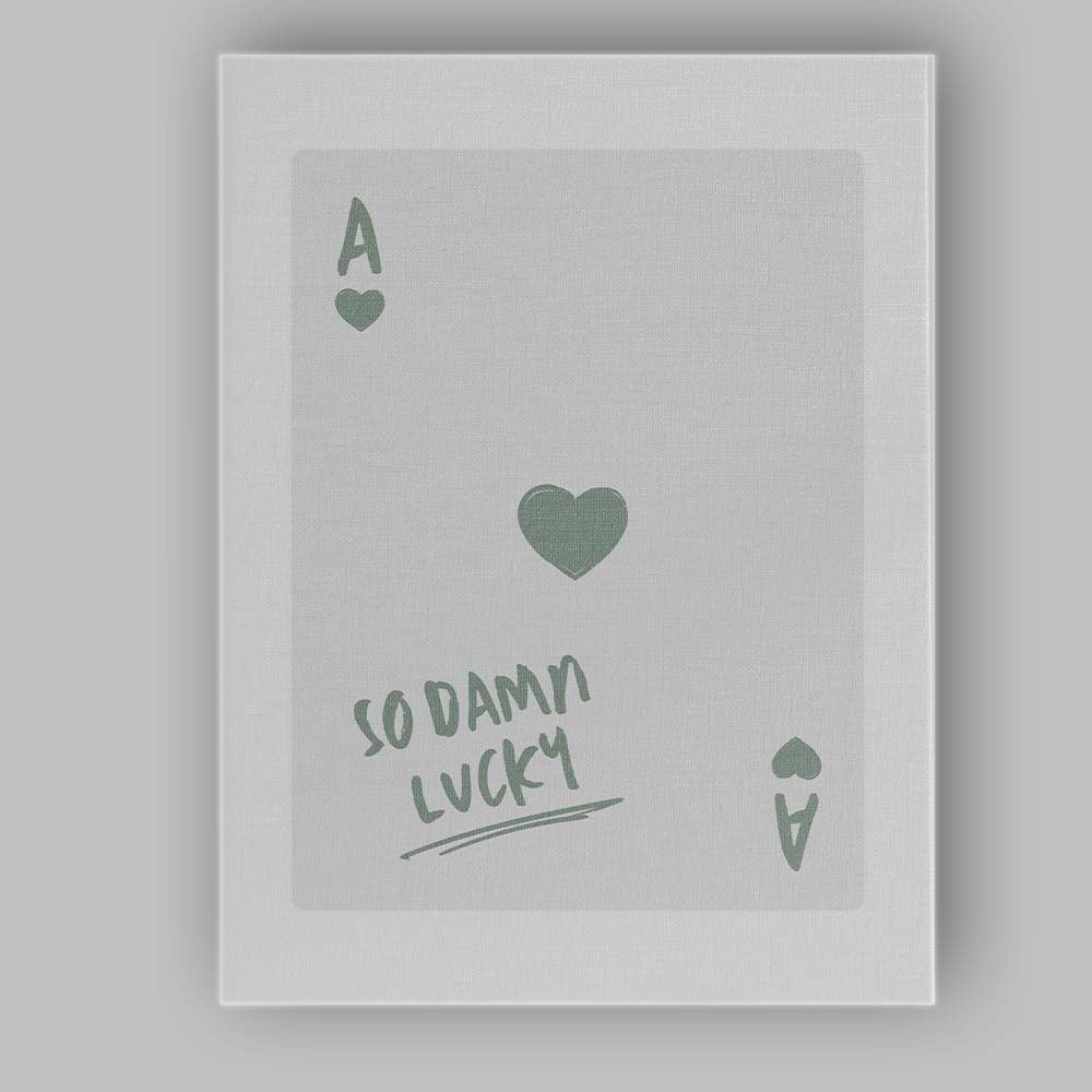 Minimalist Sage Green Ace of Hearts So Damn Lucky Typography Playing Card Canvas Wall Art Print Decor Picture Ready to Hang