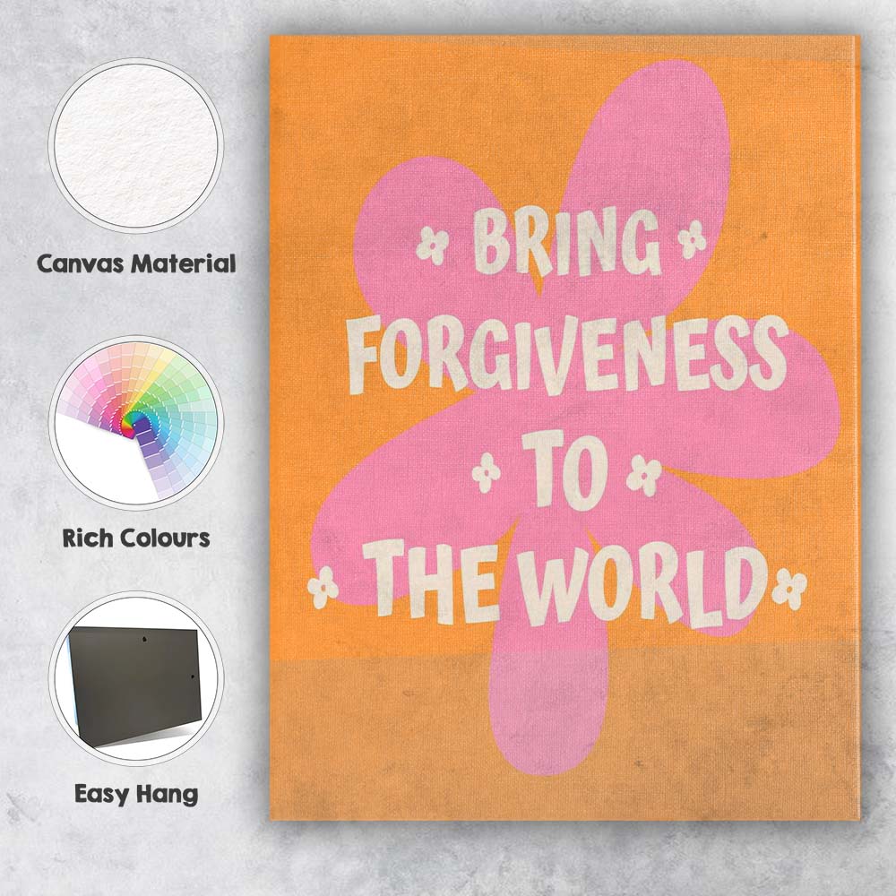 Bring Forgiveness To The World Motivational Typography Canvas Wall Art Print Decor Picture Ready to Hang