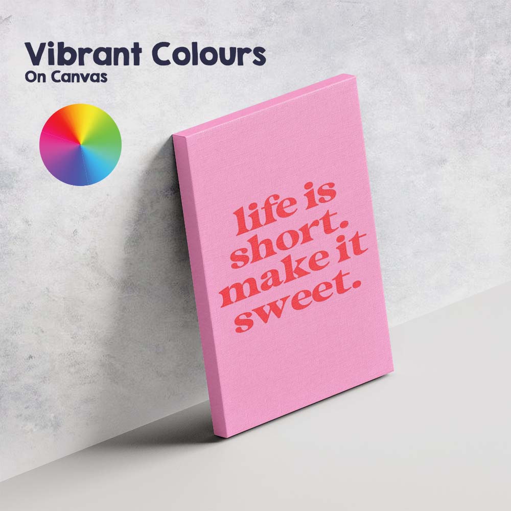 Pink Life Is Short Make It Sweet Inspirational Typography Canvas Wall Art Print Decor Picture Ready to Hang
