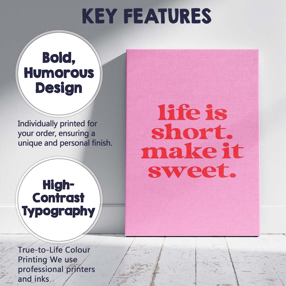 Pink Life Is Short Make It Sweet Inspirational Typography Canvas Wall Art Print Decor Picture Ready to Hang