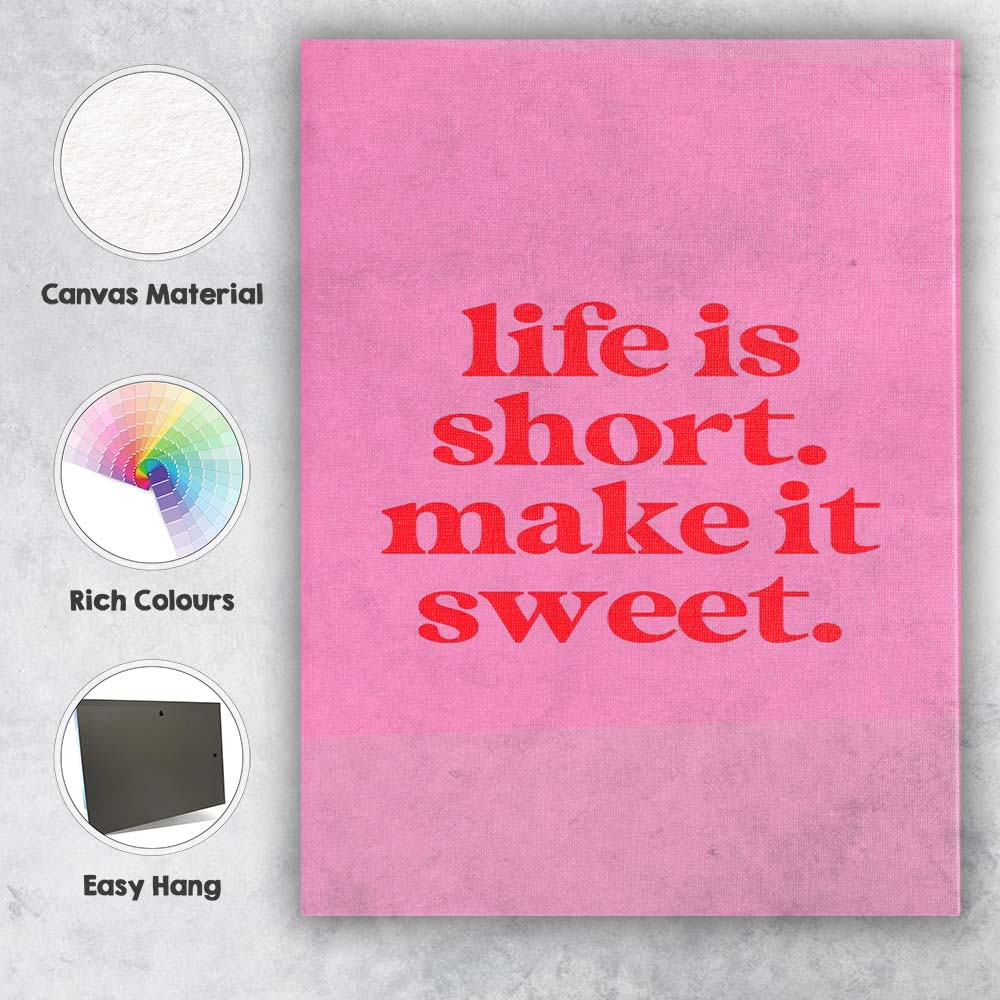 Pink Life Is Short Make It Sweet Inspirational Typography Canvas Wall Art Print Decor Picture Ready to Hang