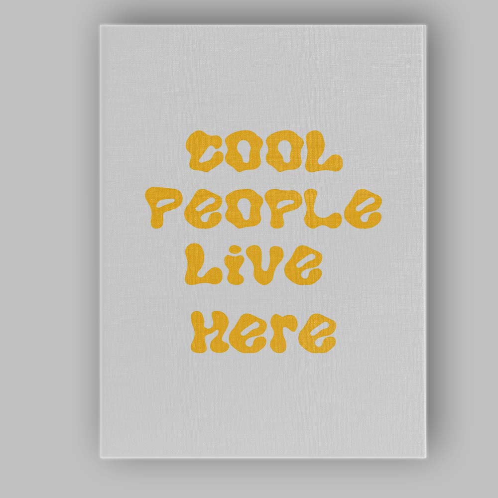 Cool People Live Here Retro Yellow Typography Quote Canvas Wall Art Print Decor Picture Ready to Hang