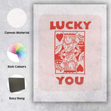 Lucky You King Of Hearts Playing Card Typography Canvas Wall Art Print Decor Picture Ready to Hang