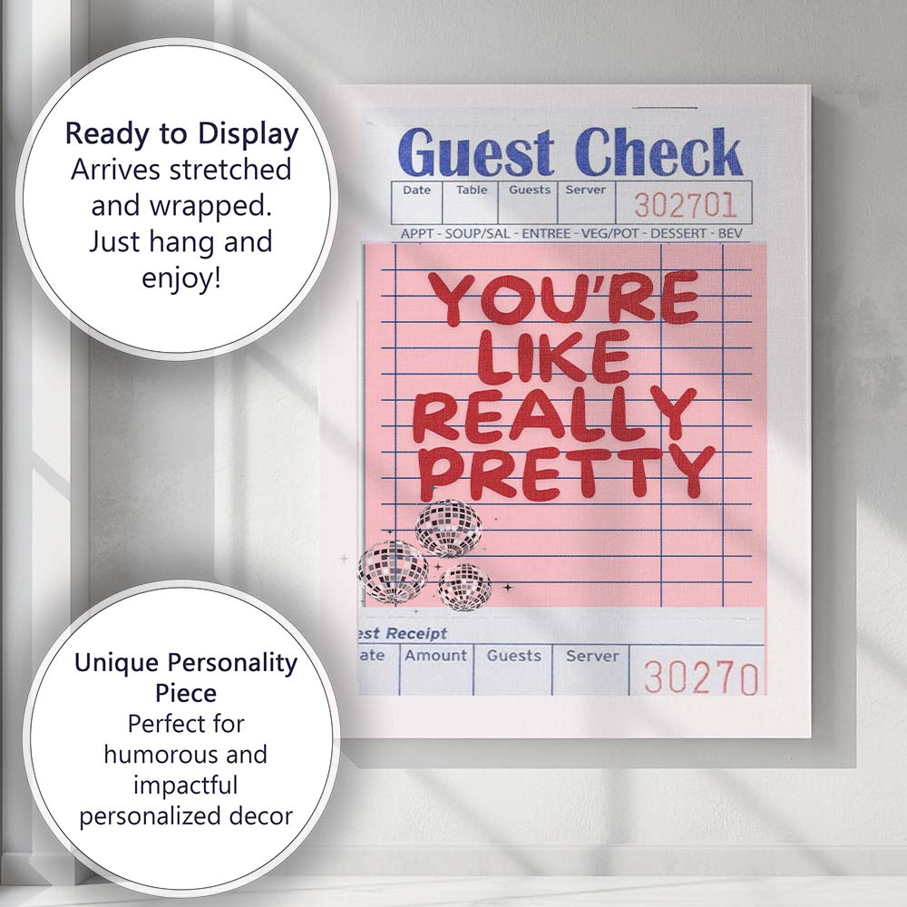 Retro Guest Check Youre Like Really Pretty Typography Canvas Wall Art Print Decor Picture Ready to Hang