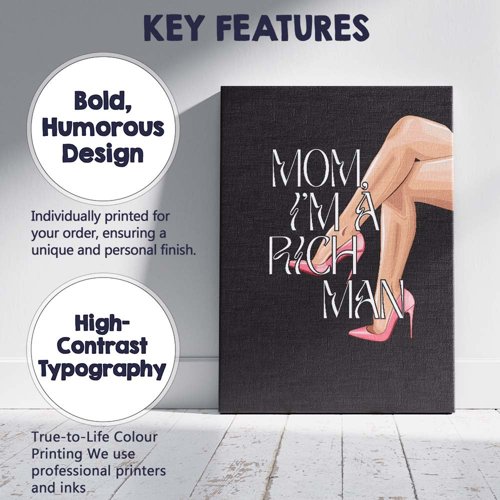 Mom Im A Rich Man Fashion Typography Pink Heels Canvas Wall Art Print Decor Picture Ready to Hang