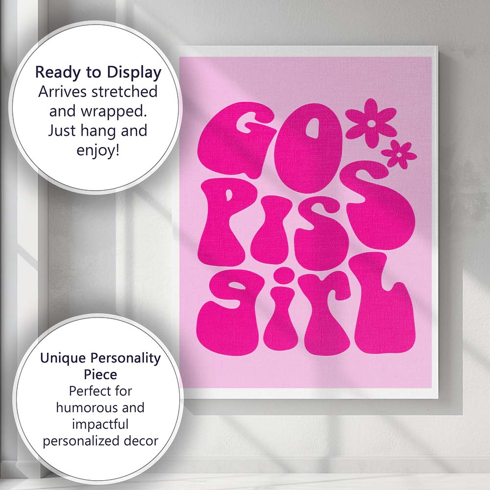 Hot Pink Go Piss Girl Retro Typography Canvas Wall Art Print Decor Picture Ready to Hang