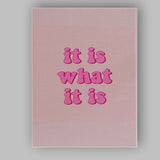 Pink Bubble Typography It Is What It Is Quote Canvas Wall Art Print Decor Picture Ready to Hang