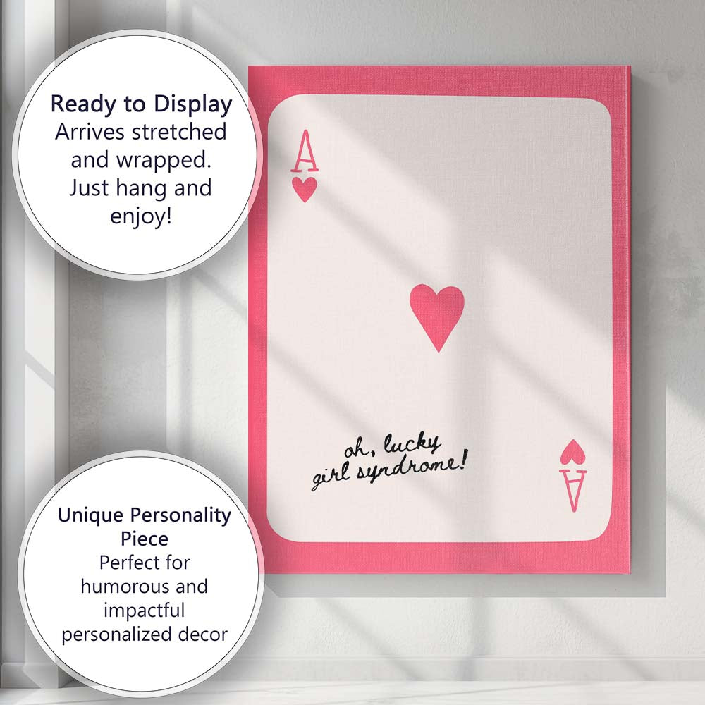 Lucky Girl Syndrome Ace of Hearts Playing Card Canvas Wall Art Print Decor Picture Ready to Hang