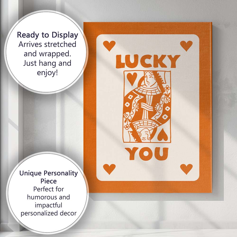 Lucky You Burnt Orange Playing Card Queen Typography Illustration Canvas Wall Art Print Decor Picture Ready to Hang