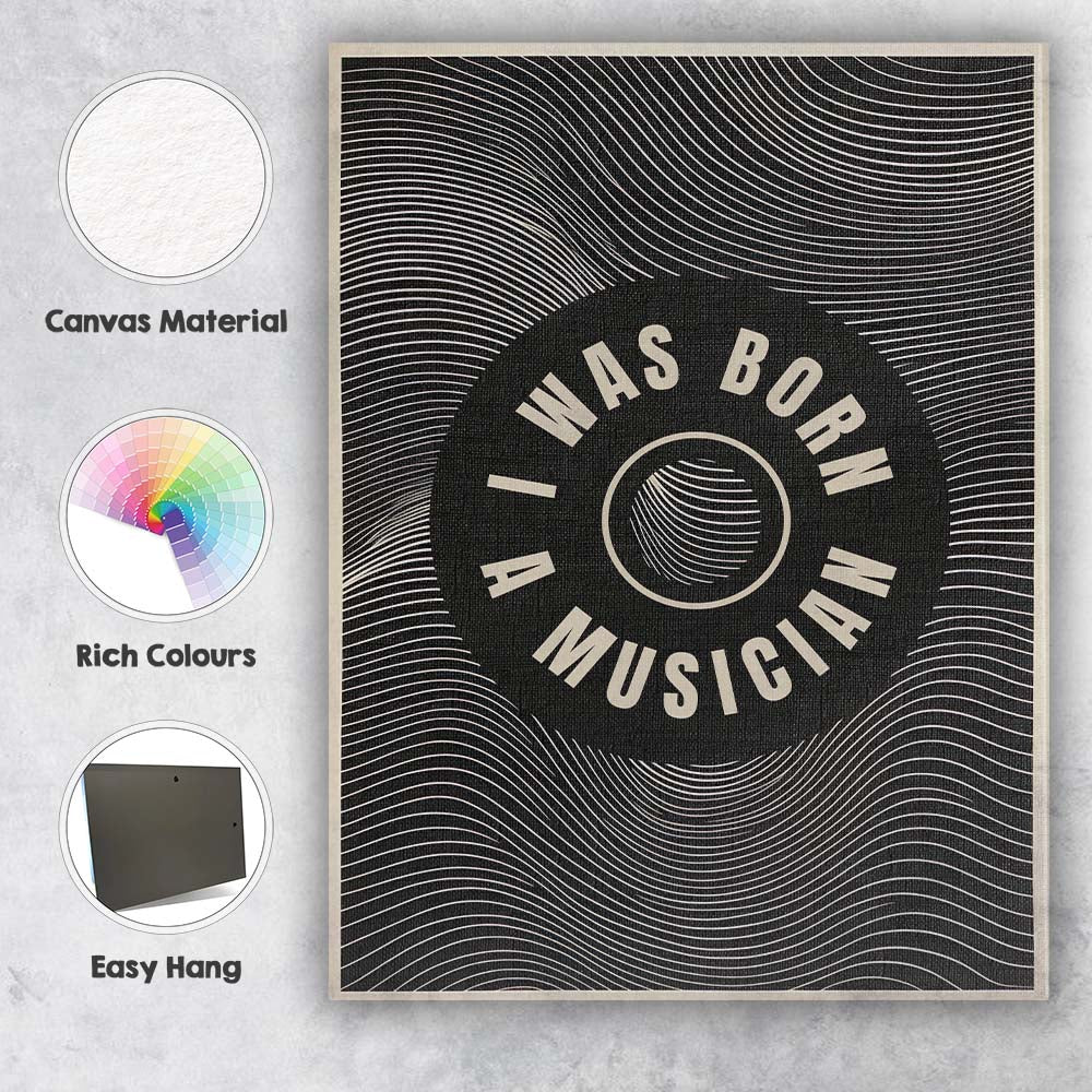 I Was Born A Musician Black And White Typography Canvas Wall Art Print Decor Picture Ready to Hang