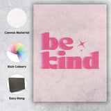 Be Kind Pink Retro Typography Positive Motivational Quote Canvas Wall Art Print Decor Picture Ready to Hang