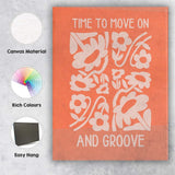 Retro Time To Move On Floral Motivational Typography Canvas Wall Art Print Decor Picture Ready to Hang