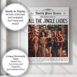 North Pole News All The Jingle Ladies Christmas Party Typography Canvas Wall Art Print Decor Picture Ready to Hang