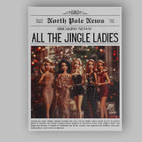 North Pole News All The Jingle Ladies Christmas Party Typography Canvas Wall Art Print Decor Picture Ready to Hang