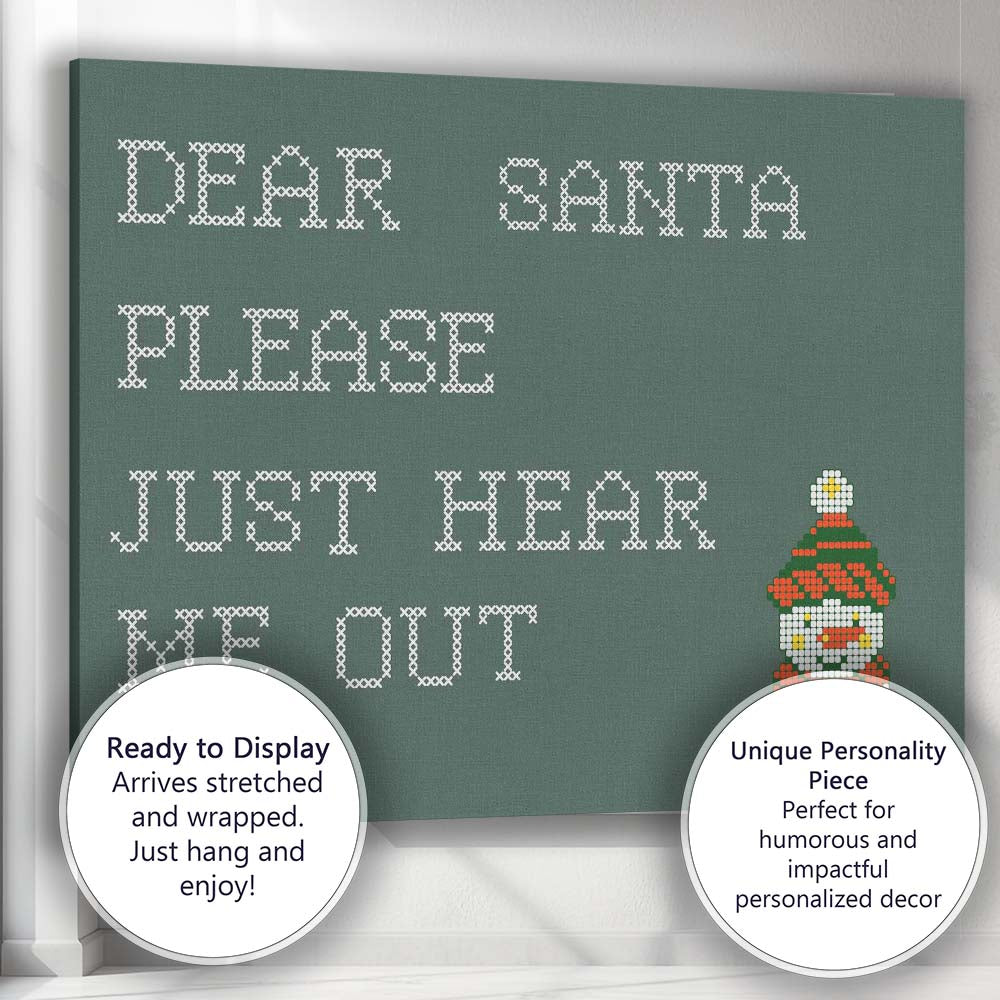 Cross Stitch Dear Santa Please Just Hear Me Out Humorous Christmas Quote Canvas Wall Art Print Decor Picture Ready to Hang