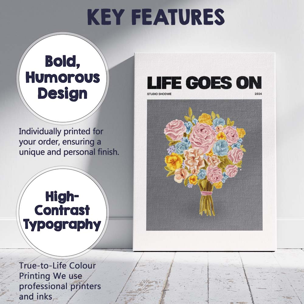 Pastel Floral Bouquet Life Goes On Modern Watercolour Typography Canvas Wall Art Print Decor Picture Ready to Hang