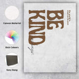 Minimalist Brown Be Kind Positive Typography Quote Canvas Wall Art Print Decor Picture Ready to Hang