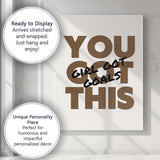 Brown Minimalist You Got This Motivational Typography Quote Canvas Wall Art Print Decor Picture Ready to Hang